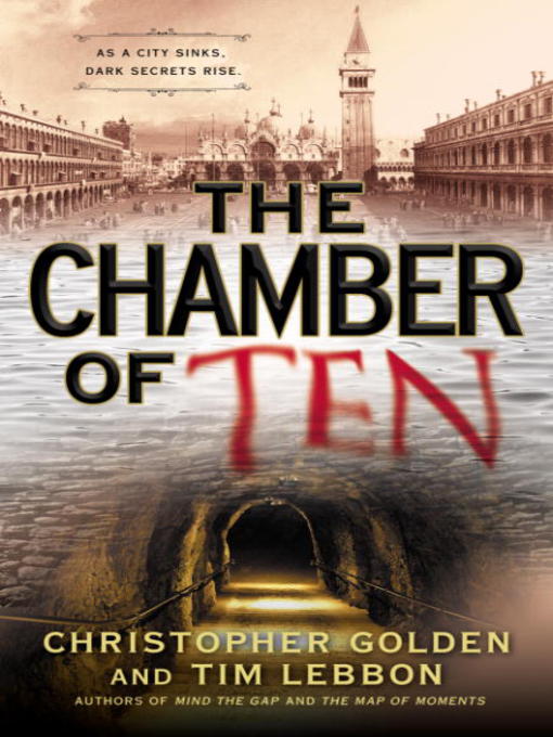 Title details for The Chamber of Ten by Christopher Golden - Available